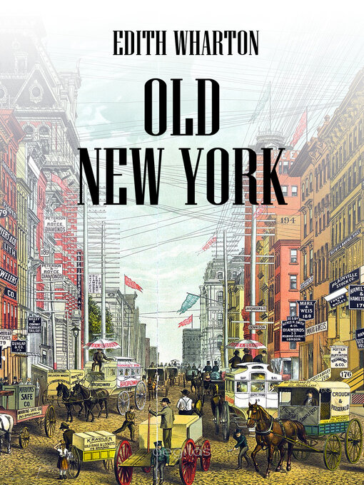 Title details for Old New York by Edith Wharton - Wait list